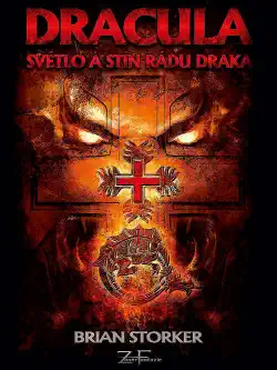 Dracula: Světlo a stín Řádu draka - Brian Storker