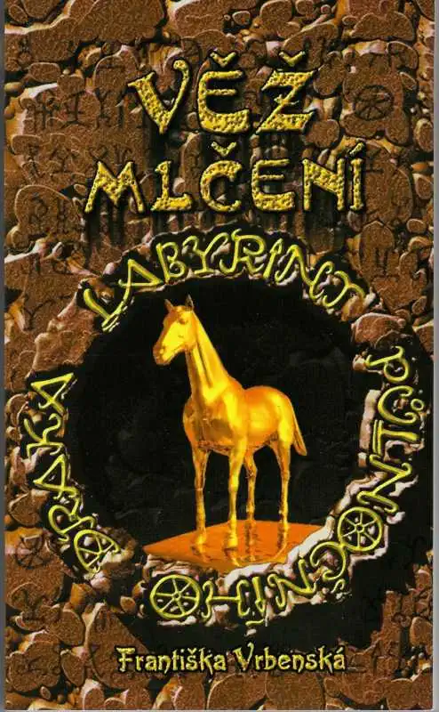 Věž mlčení - Františka Vrbenská