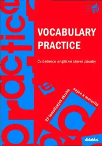 Vocabulary Practice - Cvičebnice anglické slovní zásoby - Juraj Belán /bazarové zboží/