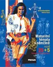 Maturitní témata v němčině - Gerhard Horstman a Andrea Kaier /bazarové zboží/