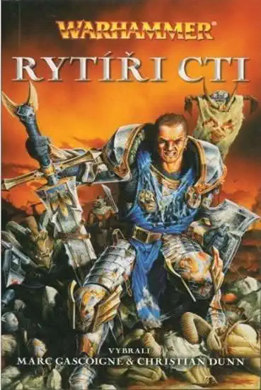 Rytíři cti - Marc Gascoigne, * antologie & Christian Dunn