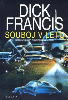 Souboj v letu - Dick Francis /bazarové zboží/