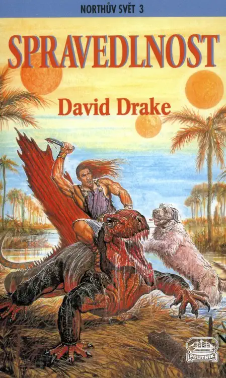 Northův svět 3 - Spravedlnost - David Drake
