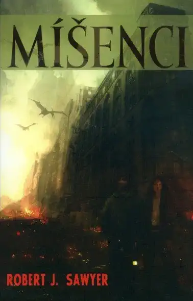 Míšenci - Robert J. Sawyer