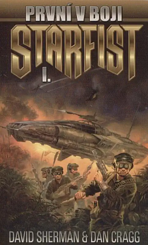 Starfist I. - První v boji - David Sherman & Dan Cragg