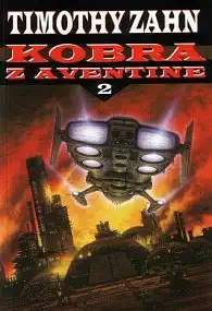 Kobra z Aventine 2 - Timothy Zahn