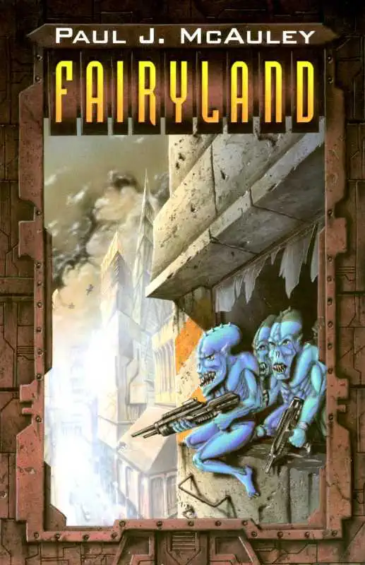 Fairyland - Paul J. McAuley