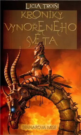 Kroniky vynořeného světa - Sennarova mise - Licia Troisi
