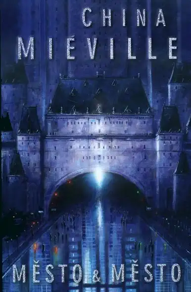 Město & město - China Miéville