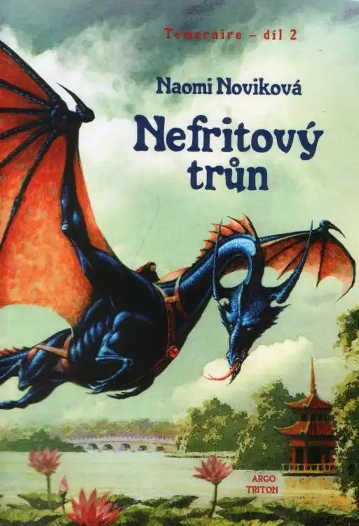 Nefritový trůn - Naomi Noviková