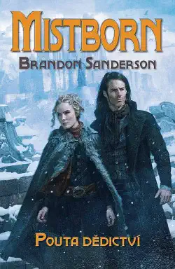 Mistborn - Pouta dědictví - Brandon Sanderson