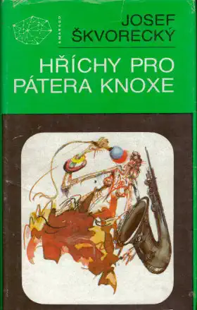 Hříchy pro pátera Knoxe - Josef Škvorecký /bazarové zboží/