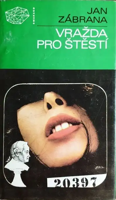 Vražda pro štěstí - Jan Zábrana /bazarové zboží/