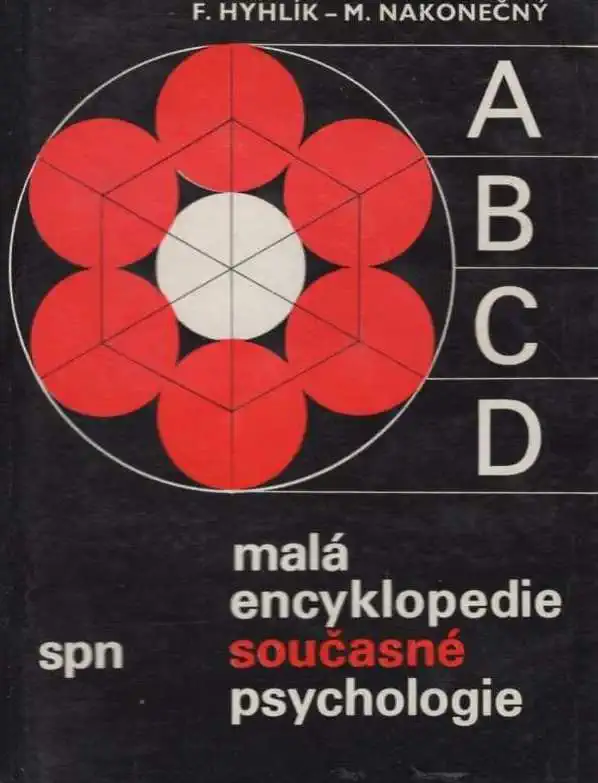 Malá encyklopedie současné psychologie - František Hyhlík, Milan Nakonečný /bazarové zboží/