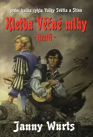Kletba Věčné mlhy - Bratří - Janny Wurts
