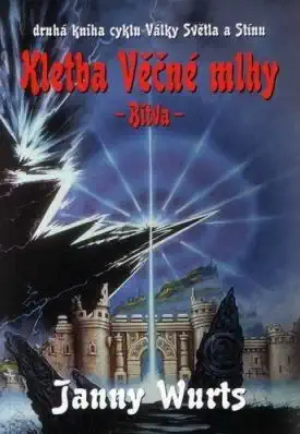Kletba Věčné mlhy - Bitva - Janny Wurts