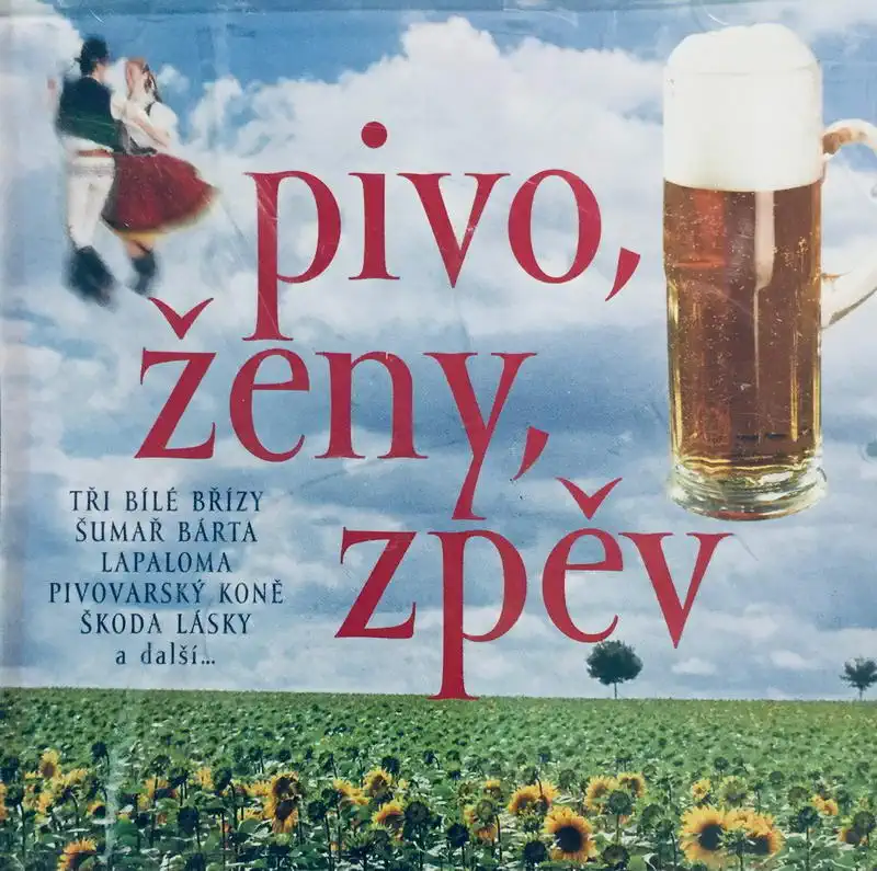 Pivo, ženy, zpěv - CD /plast/
