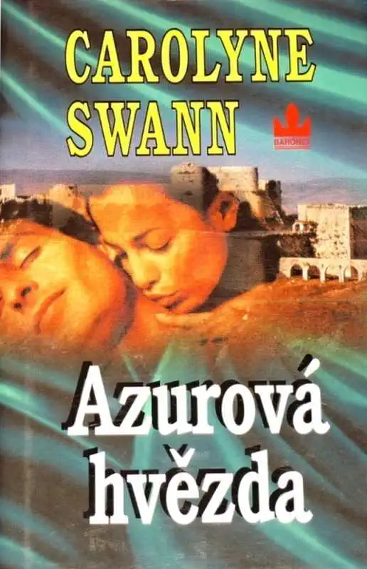 Azurová hvězda - Carolyne Swann /bazarové zboží/