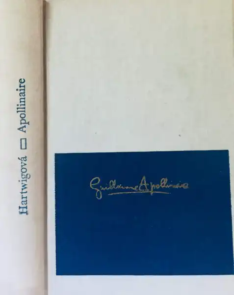 Apollinaire - Julia Hartwigová /bazarové zboží/