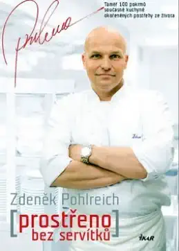 Prostřeno bez servítků - Zdeněk Pohlreich /bazarové zboží/