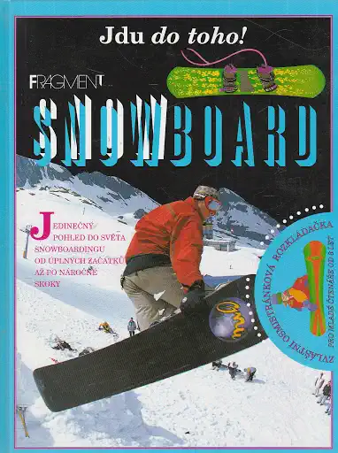 Snowboard - Jdu do toho! - Lesley McKennová /bazarové zboží/