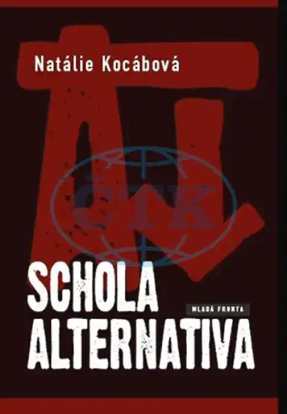 Schola alternativa - Natálie Kocábová /bazarové zboží/