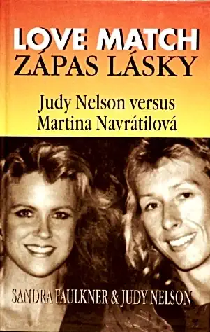 Love Match - Zápas lásky - Judy Nelson versus Martina Navrátilová - Judy Nelson /bazarové zboží/