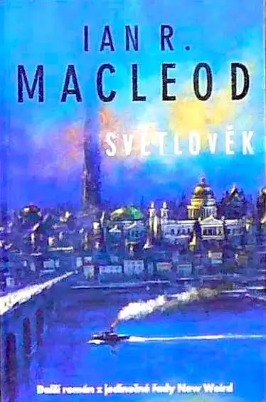 Světlověk - Ian R. Macleod /bazarové zboží/