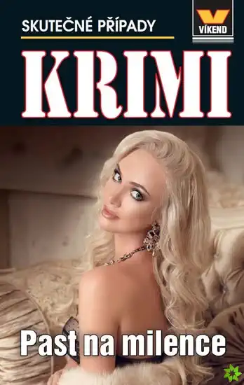 Skutečné případy krimi - Past na milence - kolektiv autorů /bazarové zboží/