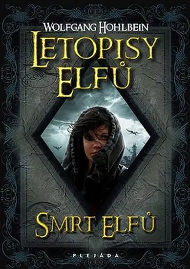 Letopisy Elfů - Smrt Elfů - Wolfgang Hohlbein