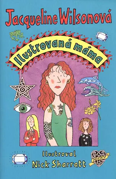 Ilustrovaná máma - Jacqueline Wilsonová