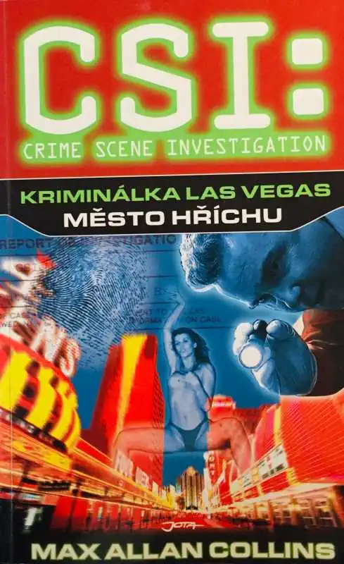 CSI: Kriminálka Las Vegas - Město hříchu - Max Allan Collins /bazarové zboží/