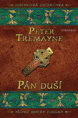 Pán duší - Peter Tremayne/bazarové zboží/