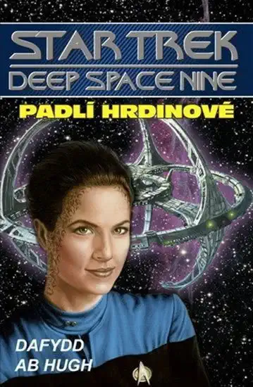 Star Trek - Deep Space Nine - Padlí hrdinové - Dafydd Ab Hugh /bazarové zboží/
