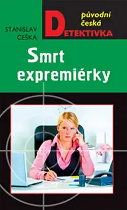 Smrt expremiérky- Stanislav Češka