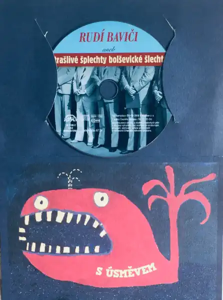 Rudí baviči aneb strašlivé šplechty bolševické šlechty - CD /dárkový obal/