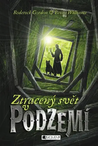 Ztracený svět v podzemí - Roderick Gordon & Brian Williams/bazarové zboží/