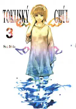 Tokijský ghúl 3 - Sui Išida 