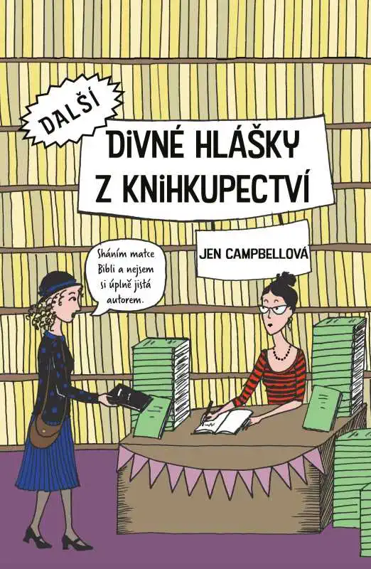 Další divné hlášky z knihkupectví - Jen Campbellová