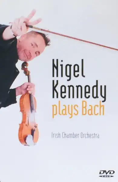 Nigel Kennedy - plays Bach - DVD /plast/