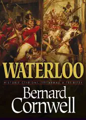 Waterloo - Bernars Cornwell ( bazarové zboží )