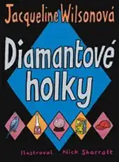 Diamantové holky - Jacqueline Wilsonová