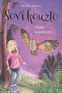 Soví kouzlo - Zlaté tajemství - Ina Brandtová/bazarové zboží/