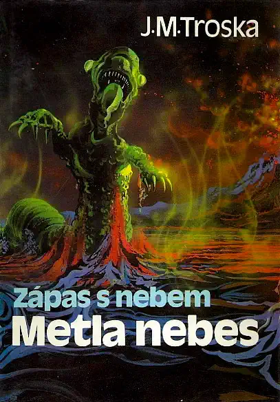 Zápas s nebem - Metla nebes - J.M. Troska/bazarové zboží/