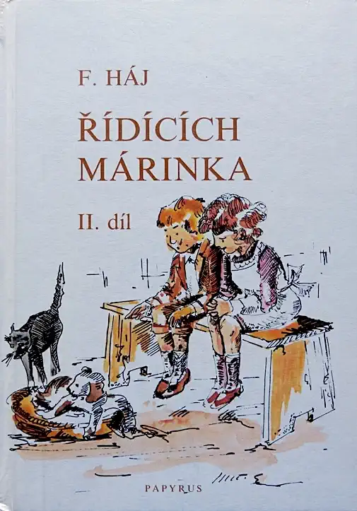 Řídících Márinka II. díl - Felix Háj /bazarové zboží/