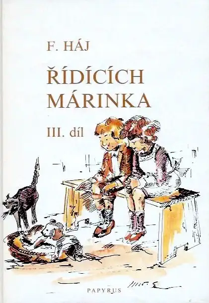 Řídících Márinka III. díl - Felix Háj /bazarové zboží/