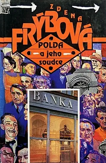 Polda a jeho soudce - Zdena Frýbová /bazarové zboží/