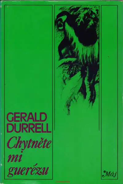 Chytněte mi guerézu - Gerald Durrell /bazarové zboží/