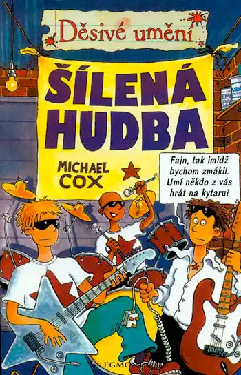 Děsivé umění - Šílená hudba - Michael Cox