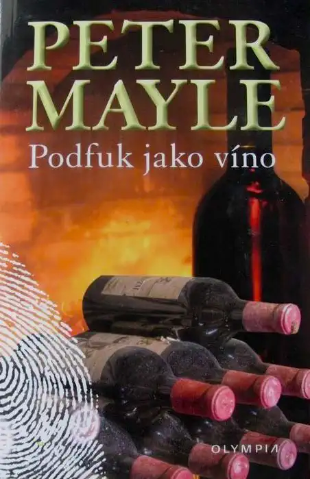 Podfuk jako víno - Peter Mayle /bazarové zboží/
